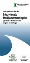 Intravitreale Medikamenteneingabe